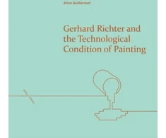 KNYGA Bookshop Gerhard Richter and the Technological Condition of Painting