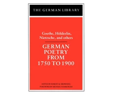 KNYGA Bookshop German Poetry from 1750 to 1900: Goethe, Holderlin, Nietzsche and others