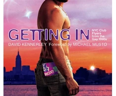 KNYGA Bookshop GETTING IN: NYC Club Flyers from the Gay 1990s