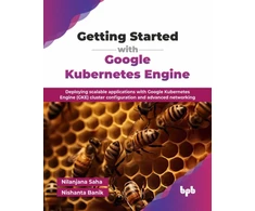 KNYGA Bookshop Getting Started with Google Kubernetes Engine