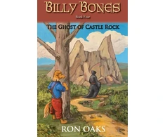 KNYGA Ron Oaks Ghost of Castle Rock (Billy Bones, #4)