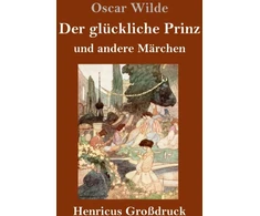 KNYGA Bookshop gluckliche Prinz und andere Marchen (Großdruck)