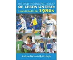 KNYGA Bookshop Good, the Bad and the Ugly of Leeds United!