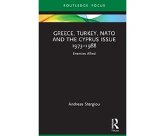 KNYGA Bookshop Greece, Turkey, NATO and the Cyprus Issue 1973–1988