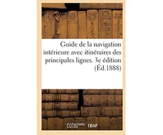 KNYGA Bookshop Guide de la Navigation Interieure Avec Itineraires Graphiques Des Principales Lignes de Navigation
