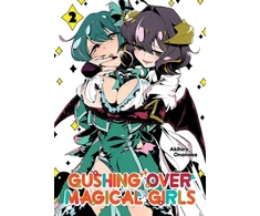 KNYGA Akihiro Ononaka Gushing over Magical Girls: Volume 2 (Manga)