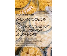 KNYGA Bookshop Handbuch Der Selbstgemachten Pasta Fur Anfanger