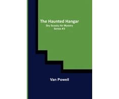 KNYGA Bookshop Haunted Hangar; Sky Scouts/Air Mystery series #3