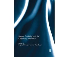 KNYGA Sophie (Fordham University, New York City, USA) Mitra Health, Disability and the Capability Approach