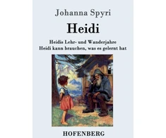 KNYGA Bookshop Heidis Lehr- und Wanderjahre / Heidi kann brauchen, was es gelernt hat