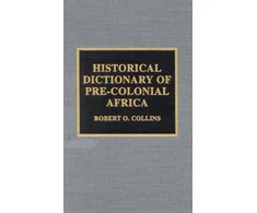 KNYGA Bookshop Historical Dictionary of Pre-Colonial Africa