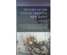 KNYGA Bookshop History of the City of Trenton, New Jersey