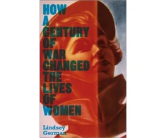 KNYGA Bookshop How a Century of War Changed the Lives of Women