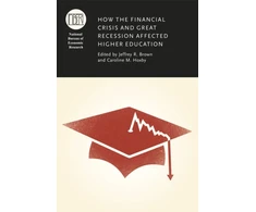 KNYGA Bookshop How the Financial Crisis and Great Recession Affected Higher Education