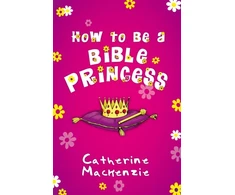 KNYGA Bookshop How to Be a Bible Princess