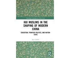 KNYGA Bookshop Hui Muslims in the Shaping of Modern China