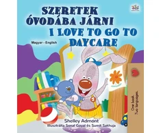 KNYGA Bookshop I Love to Go to Daycare (Hungarian English Bilingual Children's Book)