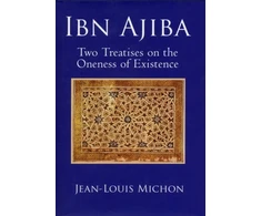 KNYGA Bookshop Ibn Ajiba, Two Treatises on the Oneness of Existence