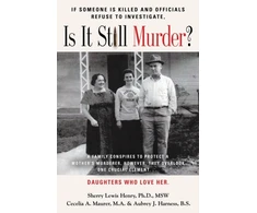 KNYGA Sherry Ann, PhD Lewis Msw If Someone Is Killed and the Officials Refuse to Investigate, Is It Still Murder?