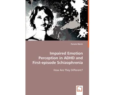 KNYGA Bookshop Impaired Emotion Perception in ADHD and First-episode Schizophrenia