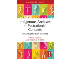 KNYGA Bookshop Indigenous Archives in Postcolonial Contexts