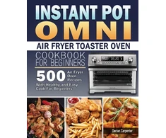 KNYGA Bookshop Instant Pot Omni Air Fryer Toaster Oven Cookbook for Beginners