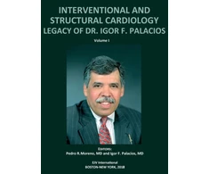 KNYGA Bookshop INTERVENTIONAL AND STRUCTURAL CARDIOLOGY. Legacy of Dr. Igor F. Palacios, Vol I