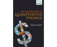 KNYGA Stephen (Professor of the Practice of Statistics and Managing Director of Harvard Management Company, Professor of the Practice of Statistics and Managing Director of Harvard Management Company, Harvard University) Blyth Introduction to Quantitative Finance