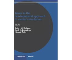 KNYGA Los Angeles) Hodapp Robert M. (University of California Issues in the Developmental Approach to Mental Retardation