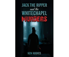 KNYGA Bookshop Jack the Ripper and the Whitechapel Murders