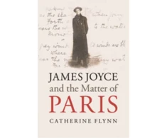 KNYGA Bookshop James Joyce and the Matter of Paris