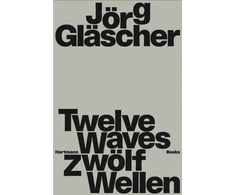 KNYGA Bookshop Joerg Glaescher: Twelve Waves