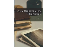 KNYGA Bookshop John Hunter and His Pupils