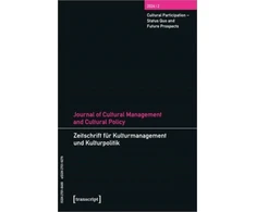 KNYGA Constance (<p>Constance DeVereaux, University of Connecticut, USA</p>) DeVereaux Journal of Cultural Management and Cultural Policy/Zeitschrift fur Kulturmanagement und Kulturpolitik