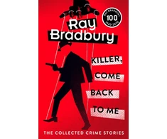 KNYGA Bookshop Killer, Come Back To Me