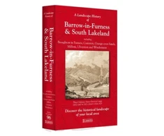KNYGA Bookshop Landscape History of Barrow-in-Furness &amp; South Lakeland (1852-1925) - LH3-096