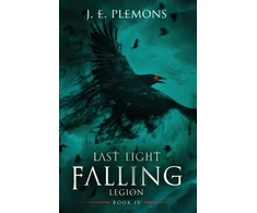 KNYGA Bookshop Last Light Falling - Legion, Book IV