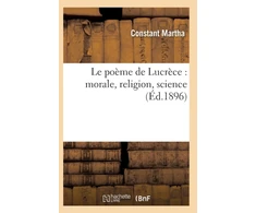 KNYGA Bookshop Le Poeme de Lucrece: Morale, Religion, Science (Ed.1896)