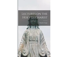 KNYGA Coupe Charles Lectures on the Holy Eucharist