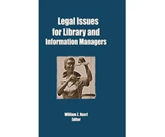 KNYGA William Z Nasri Legal Issues for Library and Information Managers
