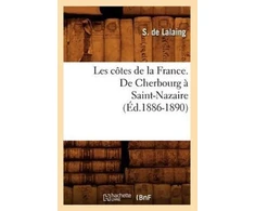 KNYGA Bookshop Les Cotes de la France. de Cherbourg A Saint-Nazaire (Ed.1886-1890)