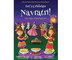 KNYGA Bookshop Let's Celebrate Navratri! (Nine Nights of Dancing &amp; Fun) (Maya &amp; Neel's India Adventure Series, Book 5)