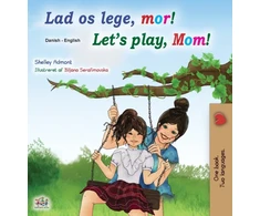 KNYGA Shelley Admont Let's play, Mom! (Danish English Bilingual Book for Kids)