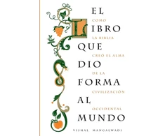KNYGA Vishal Mangalwadi El libro que dio forma al mundo