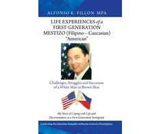 KNYGA Bookshop Life Experiences of a First-Generation Mestizo (Filipino - Caucasian) "American"