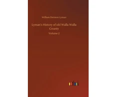 KNYGA Bookshop Lyman's History of old Walla Walla County