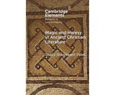 KNYGA Bookshop Magic and Heresy in Ancient Christian Literature