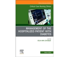KNYGA Bookshop Management of the Hospitalized Patient with Diabetes, An Issue of Critical Care Nursing Clinics of North America
