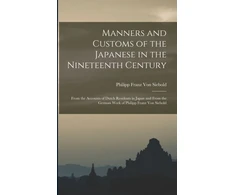 KNYGA Bookshop Manners and Customs of the Japanese in the Nineteenth Century