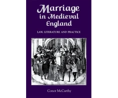 KNYGA Bookshop Marriage in Medieval England: Law, Literature and Practice